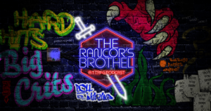 The neon sign style logo for The Rancor's Brothel, a TTRPG Podcast is over the image of a wall full of graffitii